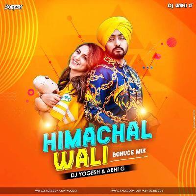 Himachal Wali (Remix) Dj Yogesh & Dj Abhi G